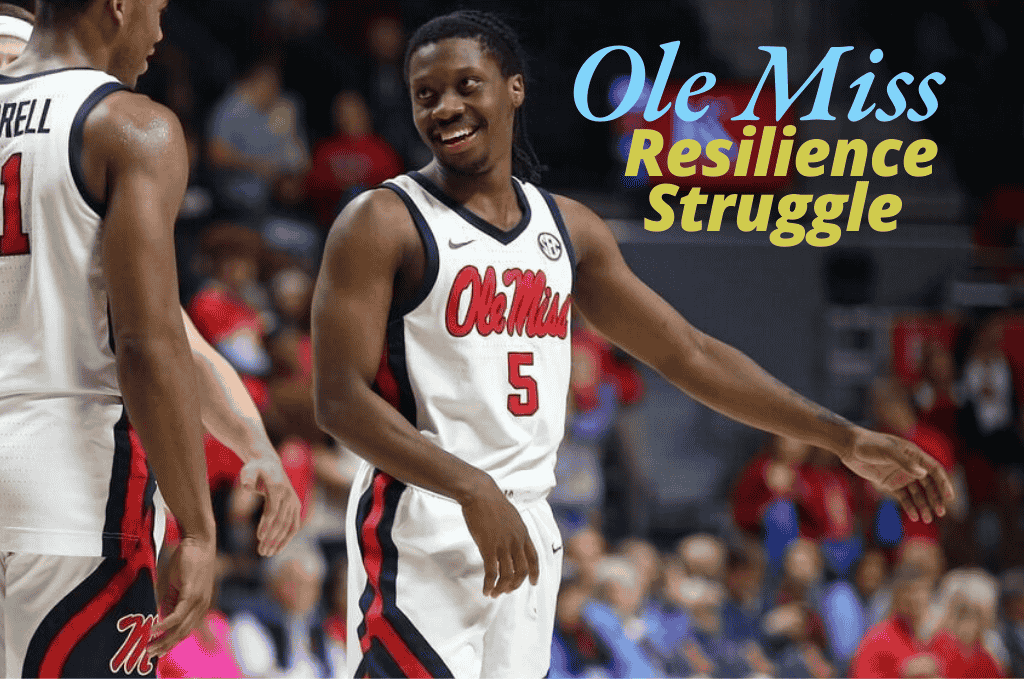 an image of Ole Miss Resilience Struggle